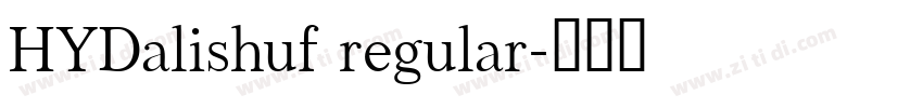 HYDalishuf regular字体转换